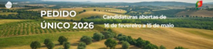 Candidaturas | Pedido Único 2026 | 16 de fevereiro a 15 de maio