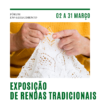 Exposição de Rendas Tradicionais