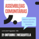 Cartaz de assembleia comunitária em Mesquitela, 21 de outubro, Junta de Freguesia, 18h.